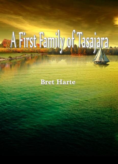 A First Family of Tasajara