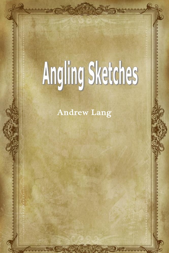 Angling Sketches