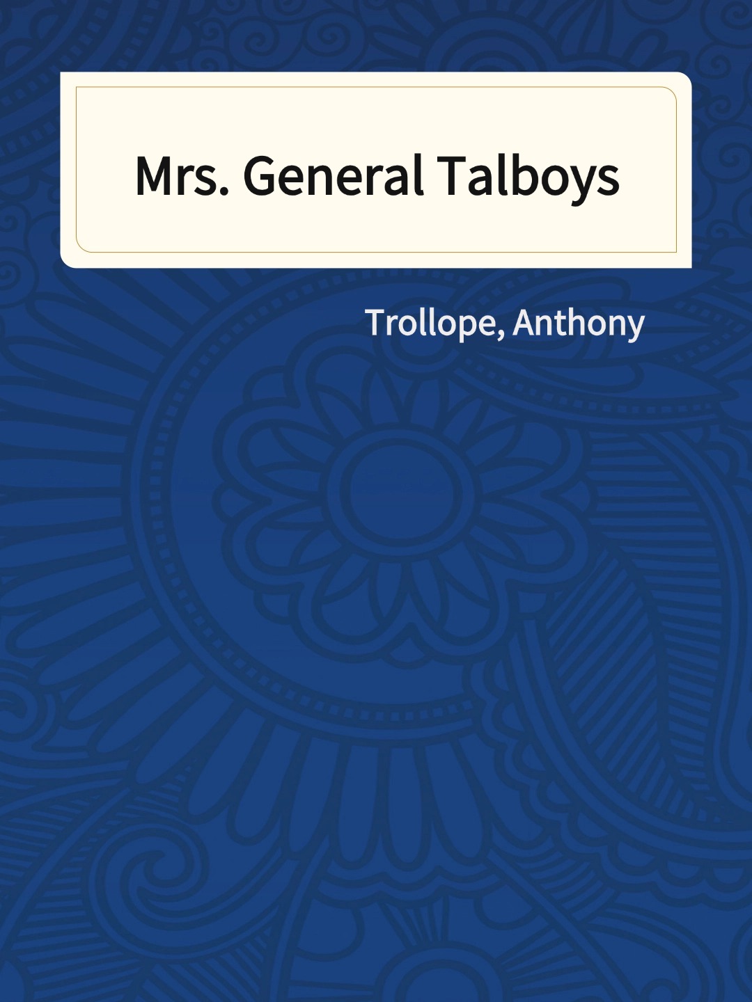 Mrs. General Talboys