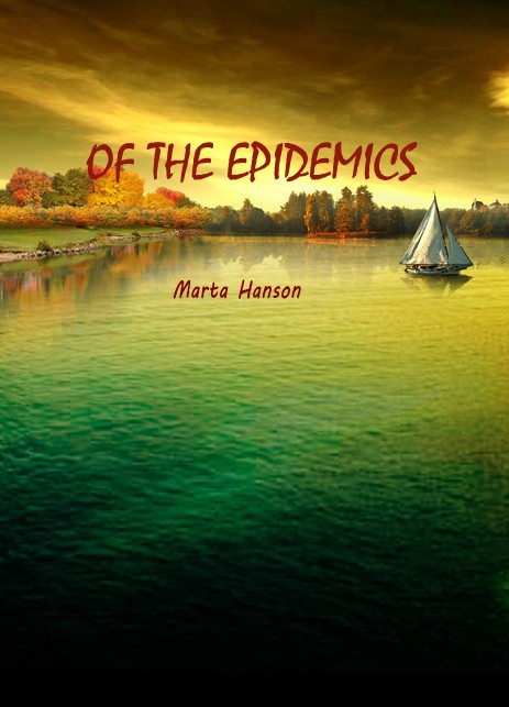 OF THE EPIDEMICS