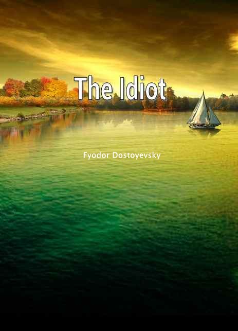 The Idiot