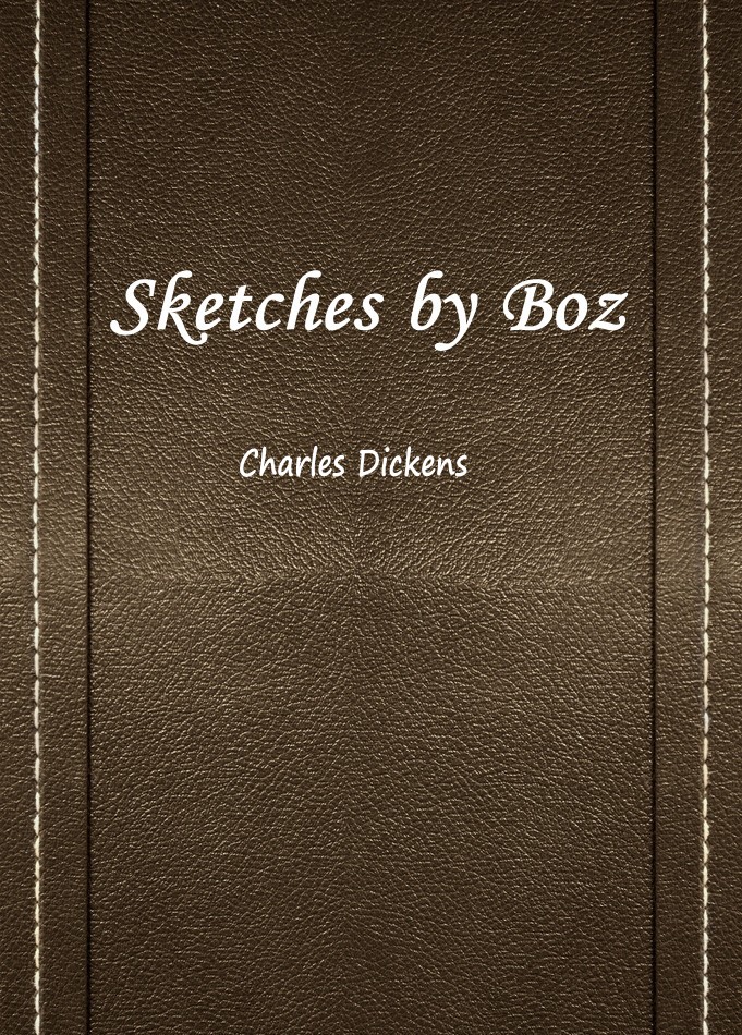Sketches by Boz