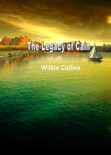 The Legacy of Cain